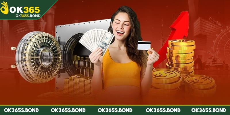 Nạp Tiền OK365 - Hướng Dẫn Giao Dịch Nhanh Gọn Và An Toàn 1 Chi tiết các bước giao dịch nạp tiền OK365 nên biết